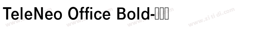 TeleNeo Office Bold字体转换